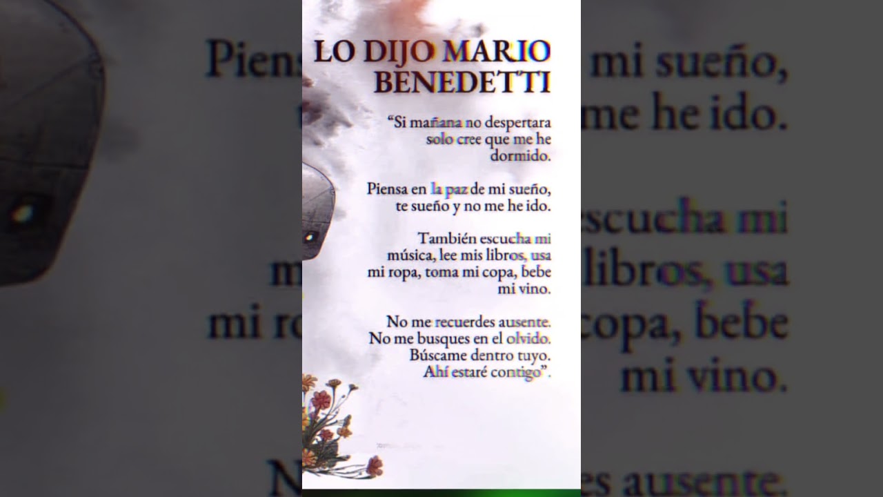 Hermoso poema..Mario Benedetti. .  #poes&iacute;a #reflexiones #luto #duelo