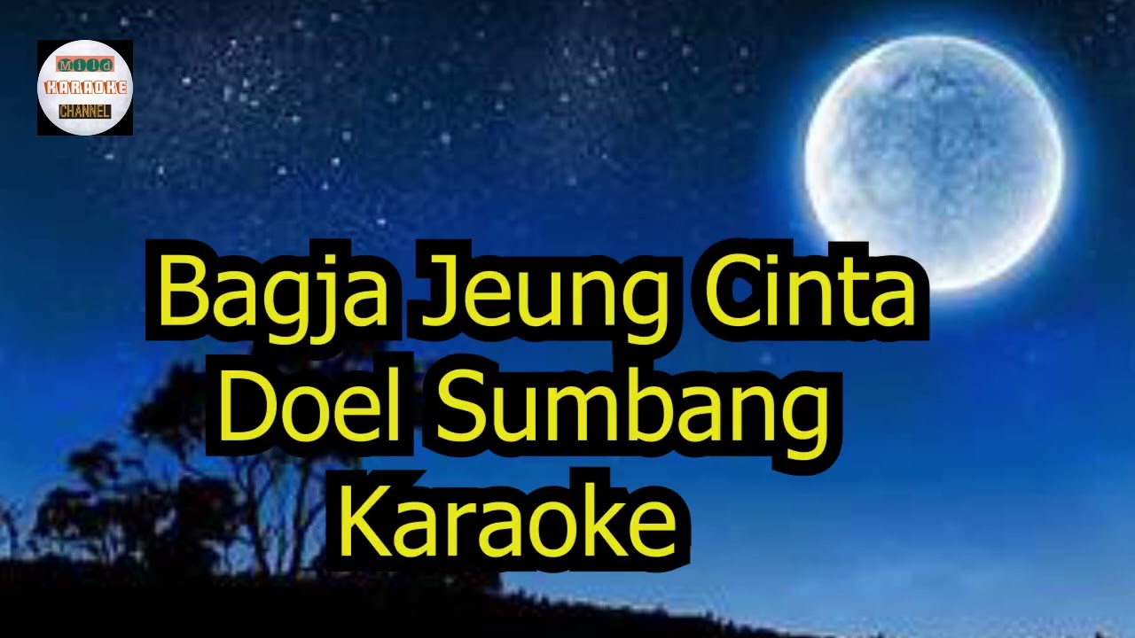 Bagja Jeung Cinta Doel Sumbang Karaoke