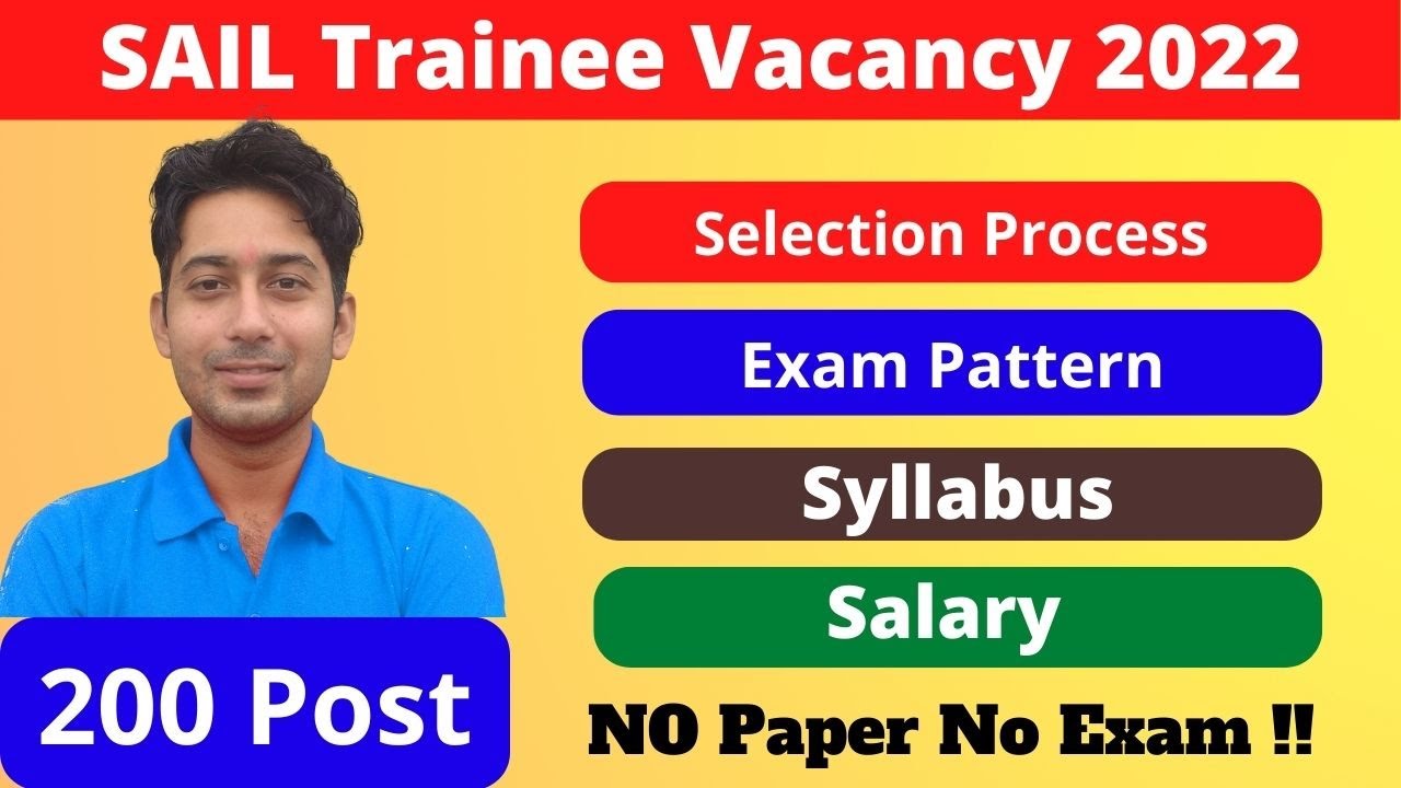 SAIL Trainee Recruitment 2022 | Selection Process | Syllabus | Exam Pattern | Salary