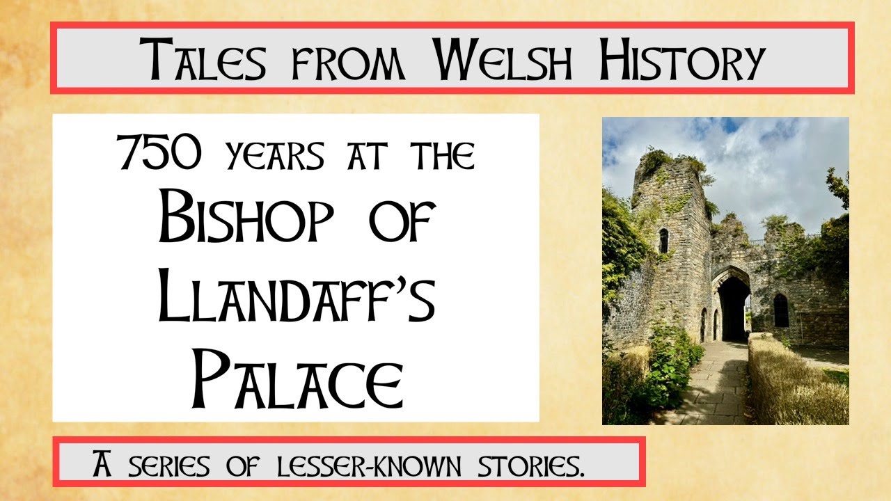 750 years at the Bishop of Llandaff's Palace.