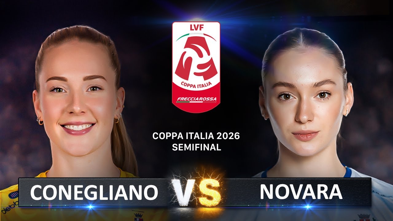 Semifinal 2: Conegliano vs  Novara | Women’s Coppa Italia Serie A1 Frecciarossa 2026