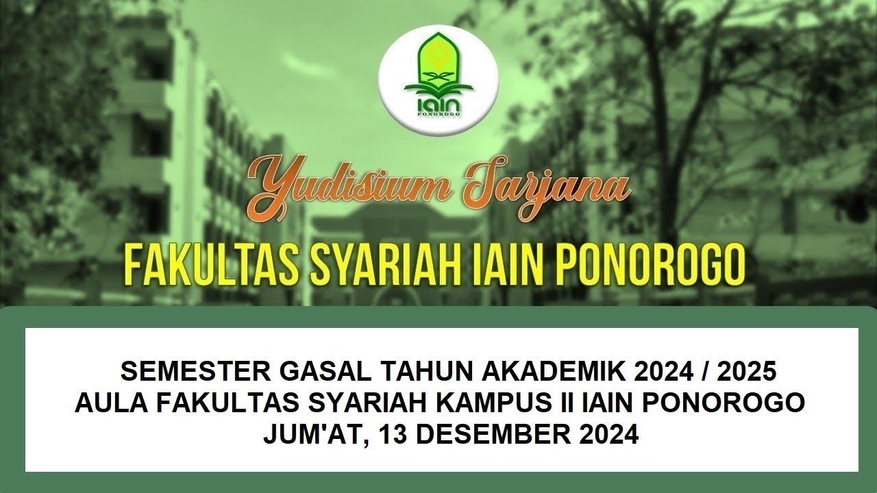 Yudisium Sarjana Fakultas Syariah Semester Gasal Tahun Akademik 2024/2025