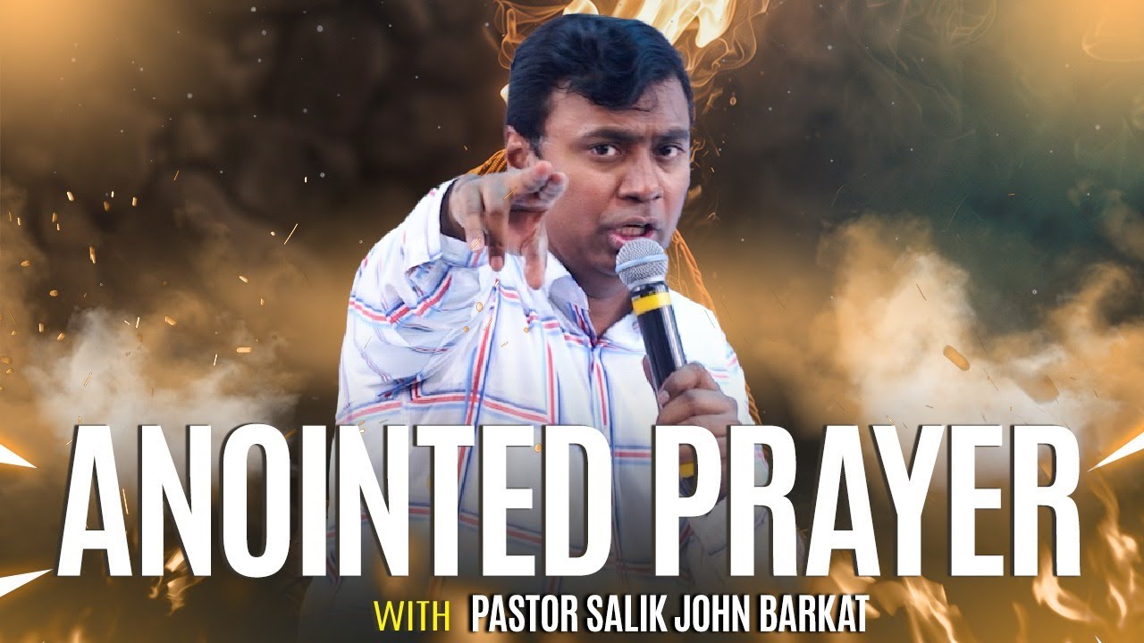 Anointed Prayer | Pastor Salik John Barkat | Barkat TV Pakistan