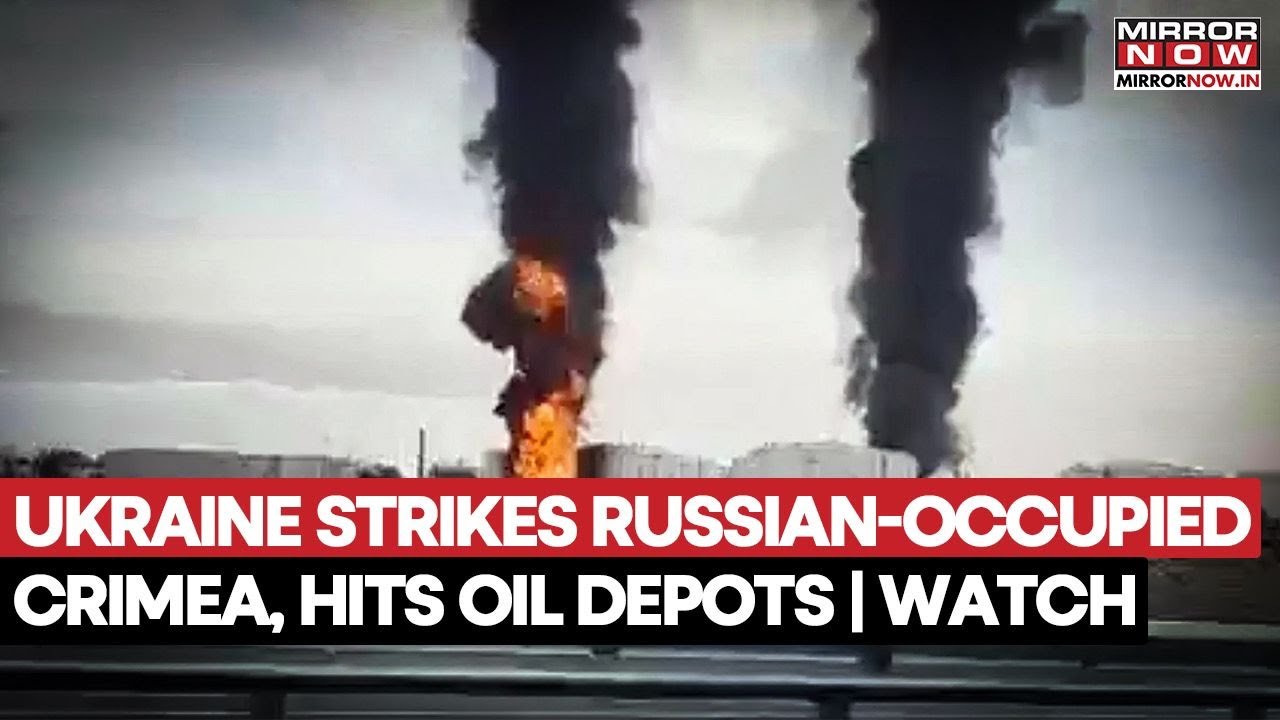 Ukraine Strikes Russian-Occupied Crimea, Drones Hit Two Oil Depots | Shocking Attack On Cam