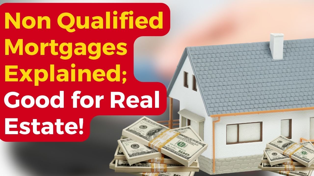 Non Qualified Mortgages Explained; Good for Real Estate! | JVM Explains