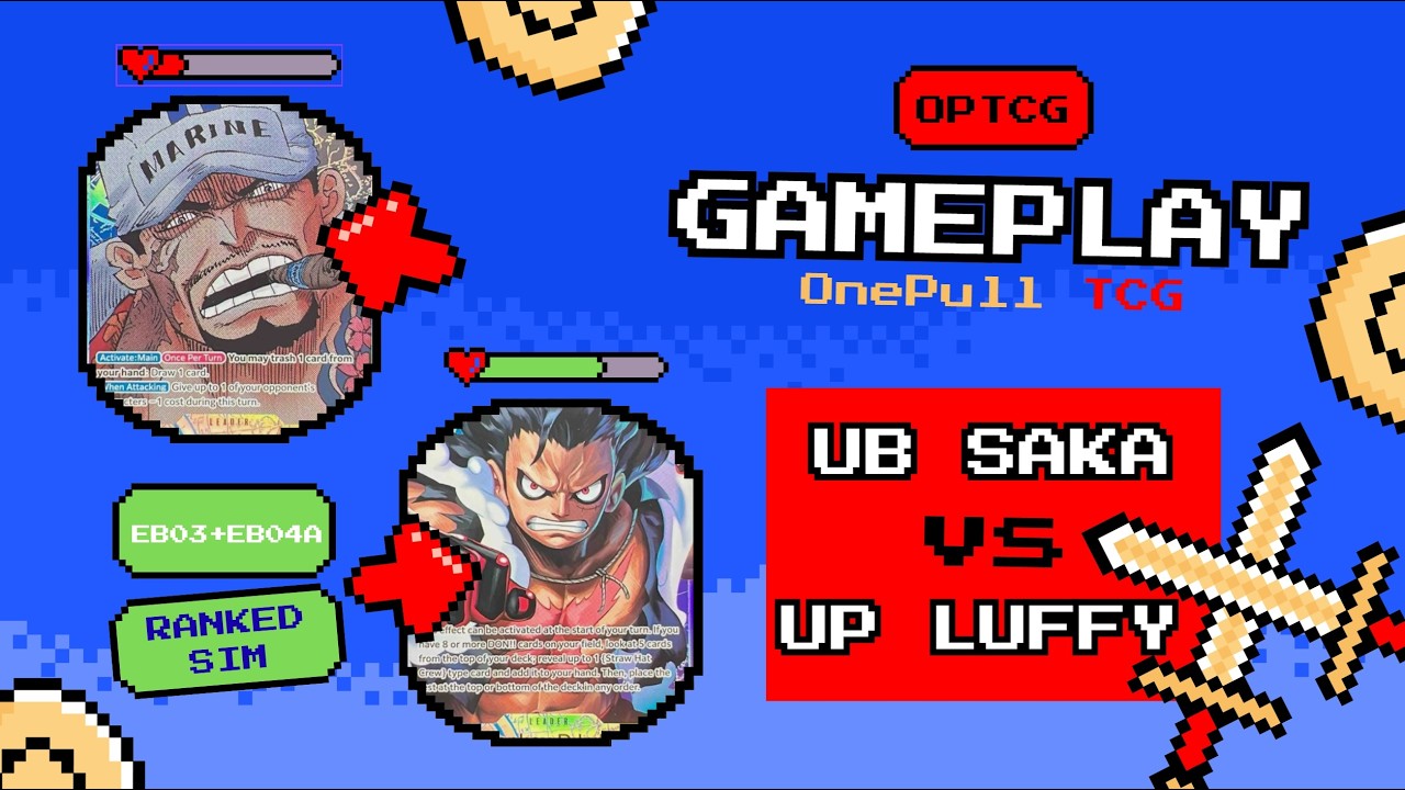OP14+EB03+EB04a UB Sakazuki Vs UP Luffy