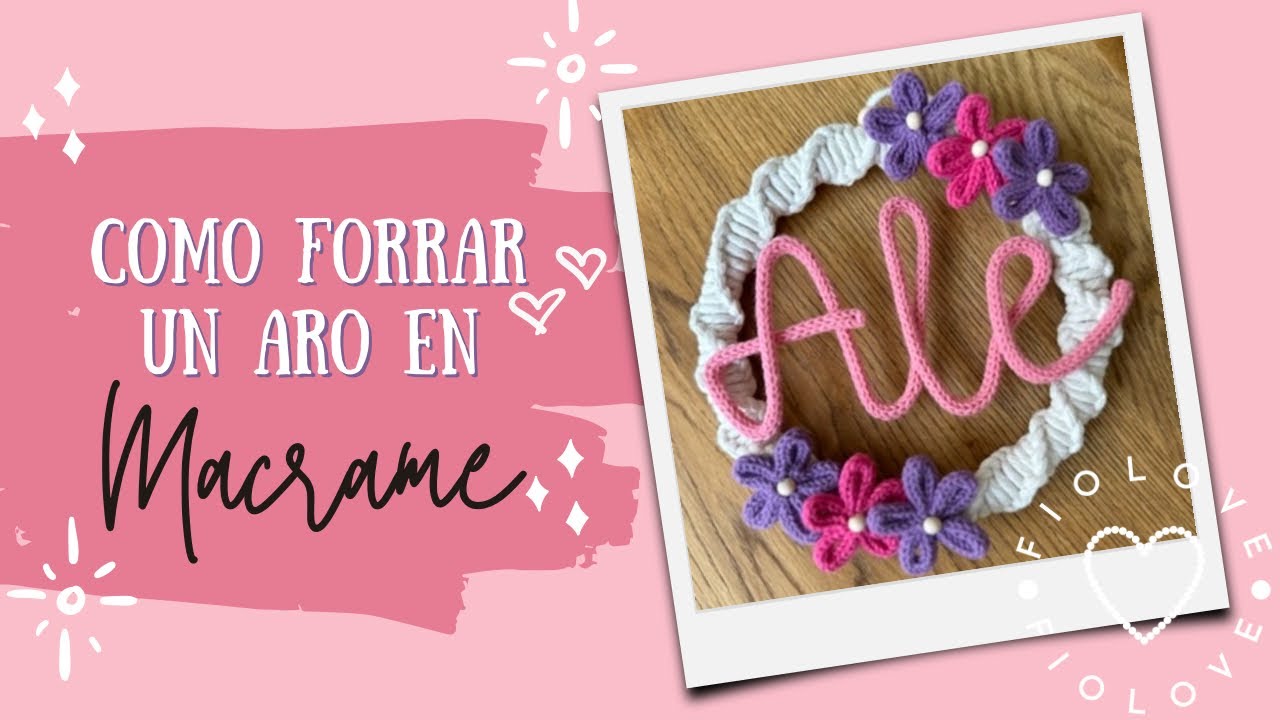 Como forrar un aro con macramé - how to cover a plastic ring with macrame technique-fio.love