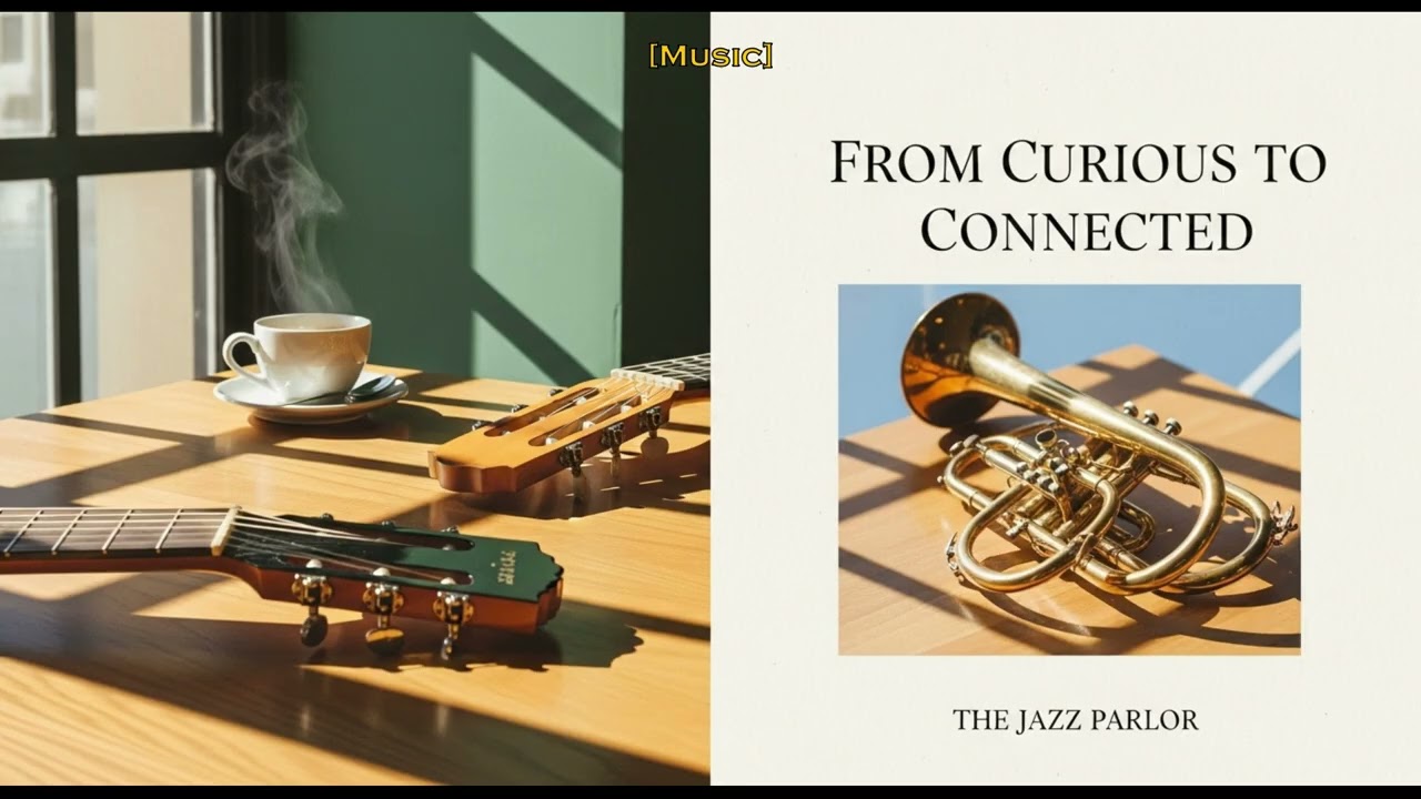 From Curious to Connected - Sunny Bossa-Jazz for Sincere Mornings