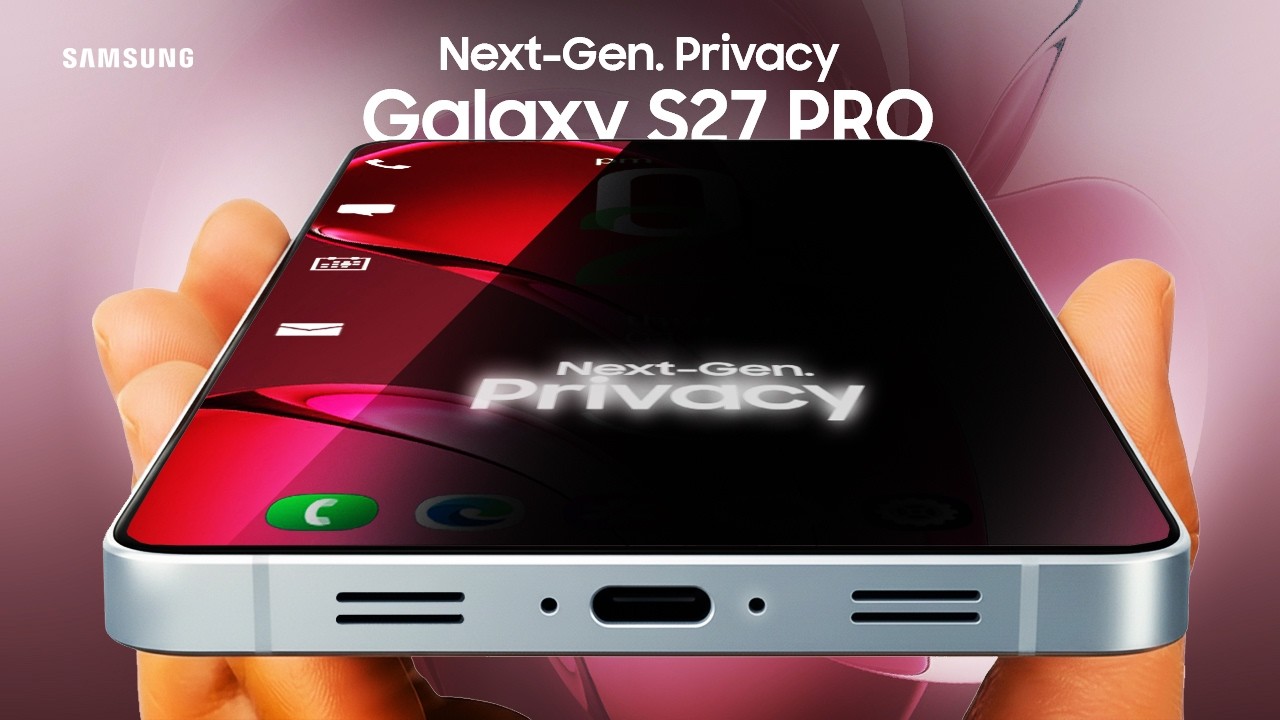 New Samsung Galaxy S27 Pro Compact: Gets New Privacy Display Feature & Upgrades!! New Phones 2027!