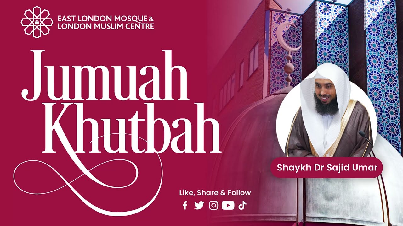The Five Dimensions of Naseehah | Shaykh Dr Sajid Umar | ELM Jumu‘ah Khutbah