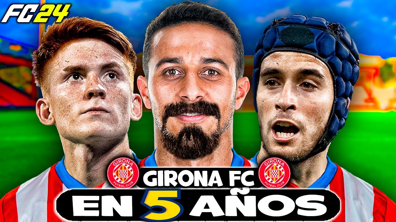 RECONSTRUYENDO al GIRONA FC 24 Modo Carrera LITE!!