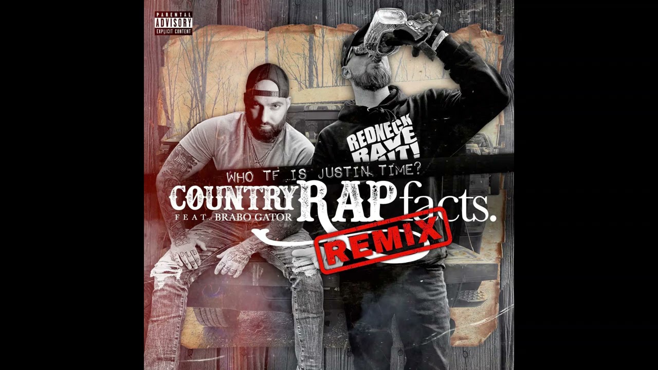 Country Rap Facts REMIX by Who TF is Justin Time? feat. Brabo Gator (Official Audio) (Response Diss)