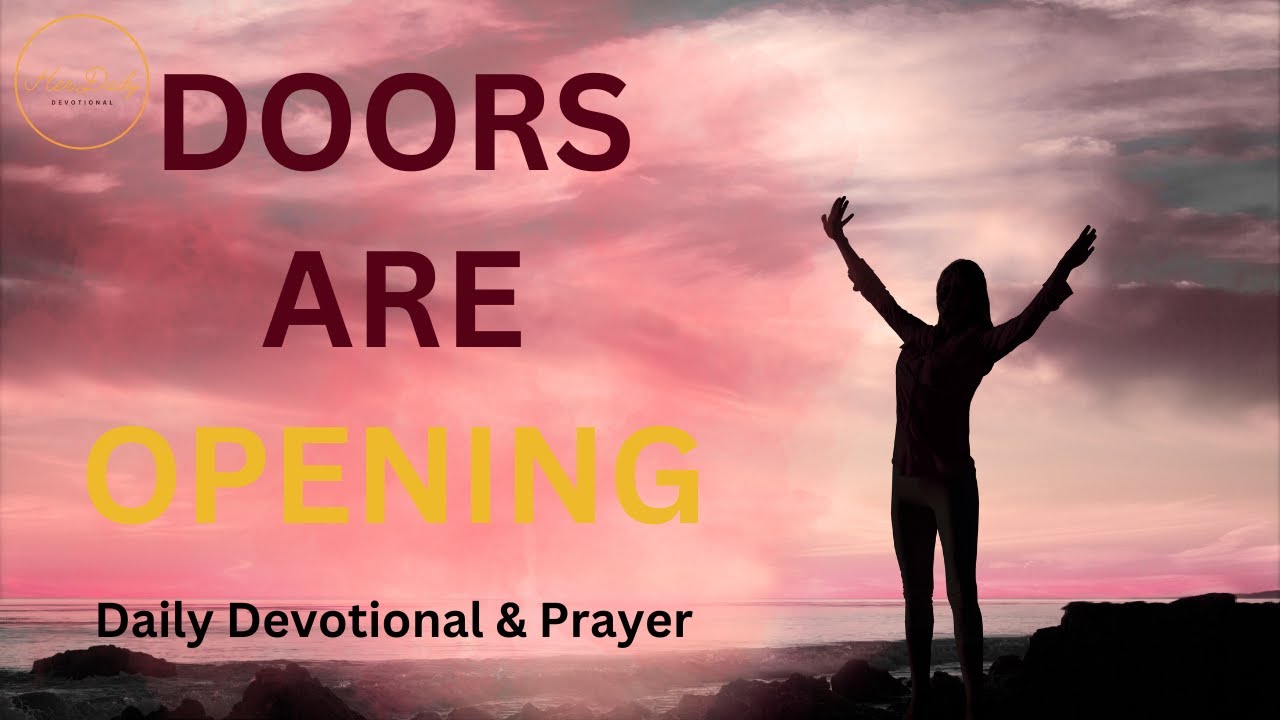 God Will Open Doors No One Can Shut (Daily Devotional & Prayer)
