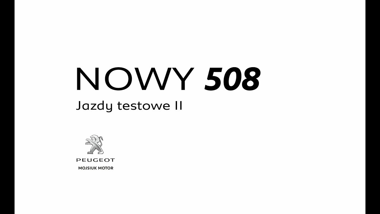 Jazdy testowe Peugeot 508 - Peugeot Mojsiuk Motor