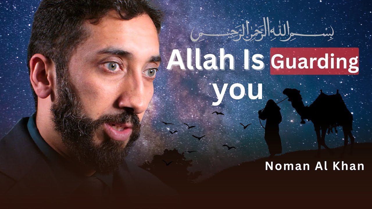 Allah’s Shield Over You | A Deeper Look with Nouman Ali Khan