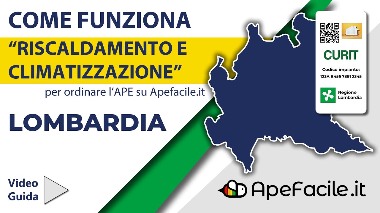 RIscaldamento e Climatizzazione Lombardia - Video Guida Apefacile.it