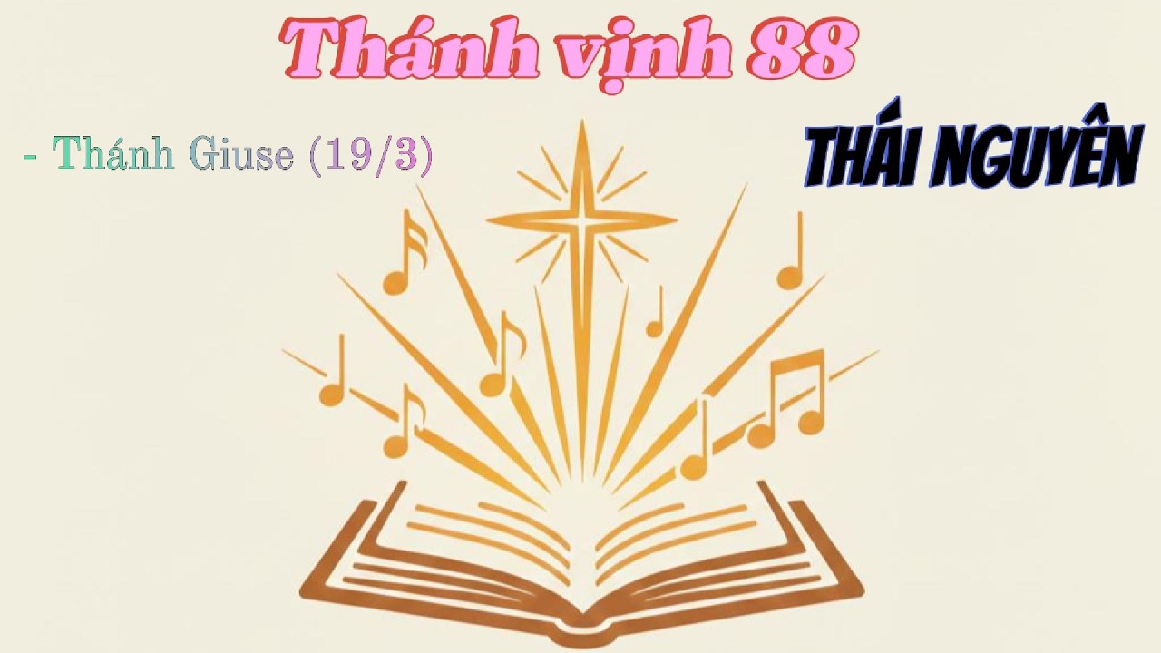 Đáp ca Lễ Thánh Giuse 19-3 | Thánh vịnh 88 Thái Nguyên