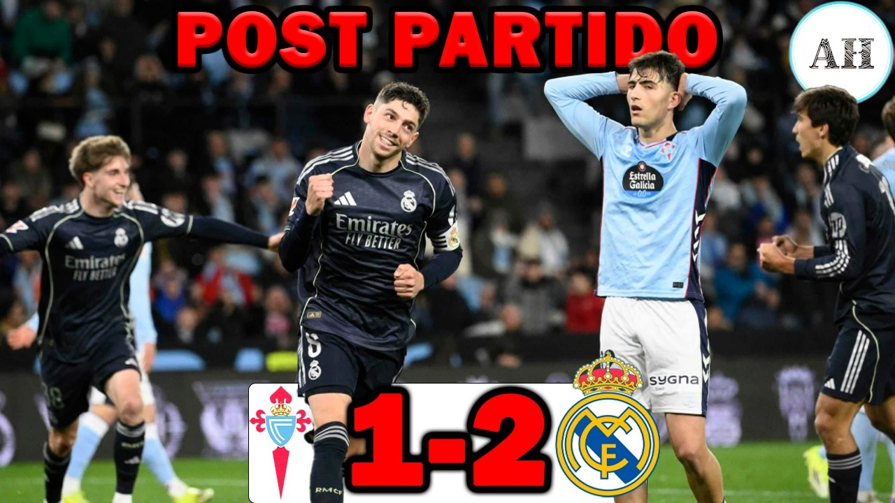 Victoria del Real Madrid en Balaídos y previa del duelo de Champions contra el City