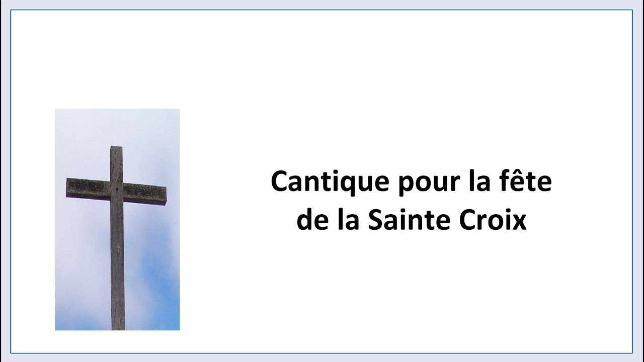 مديح الصليب - Cantique pour la fête de la Croix