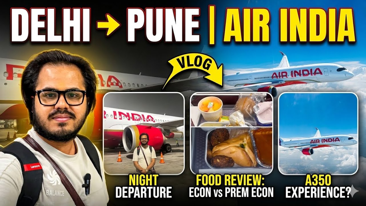 The TRUTH About Air India Delays... (Delhi to Pune Vlog)