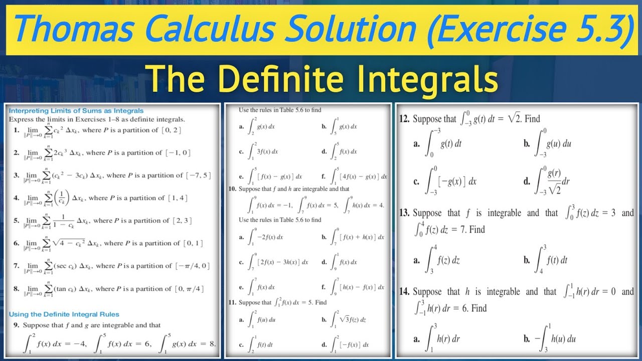 Thomas calculus exercise 5.3 Q1 - Q14 | The Definite Integral | Riemann Integral || Lec 13