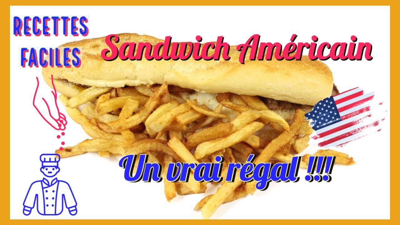 Sandwich Américain. Un vrai kiffe!!!