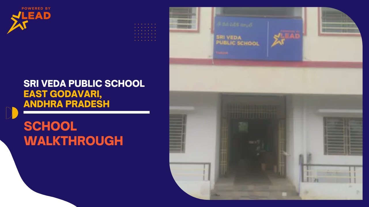 Sri Veda Public School, East Godavari, Andhra Pradesh | School Tour