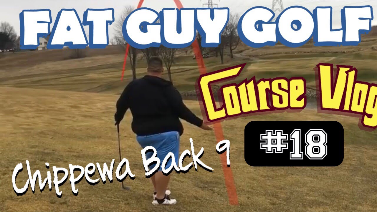 Course Vlog #18 @ Chippewa Back 9