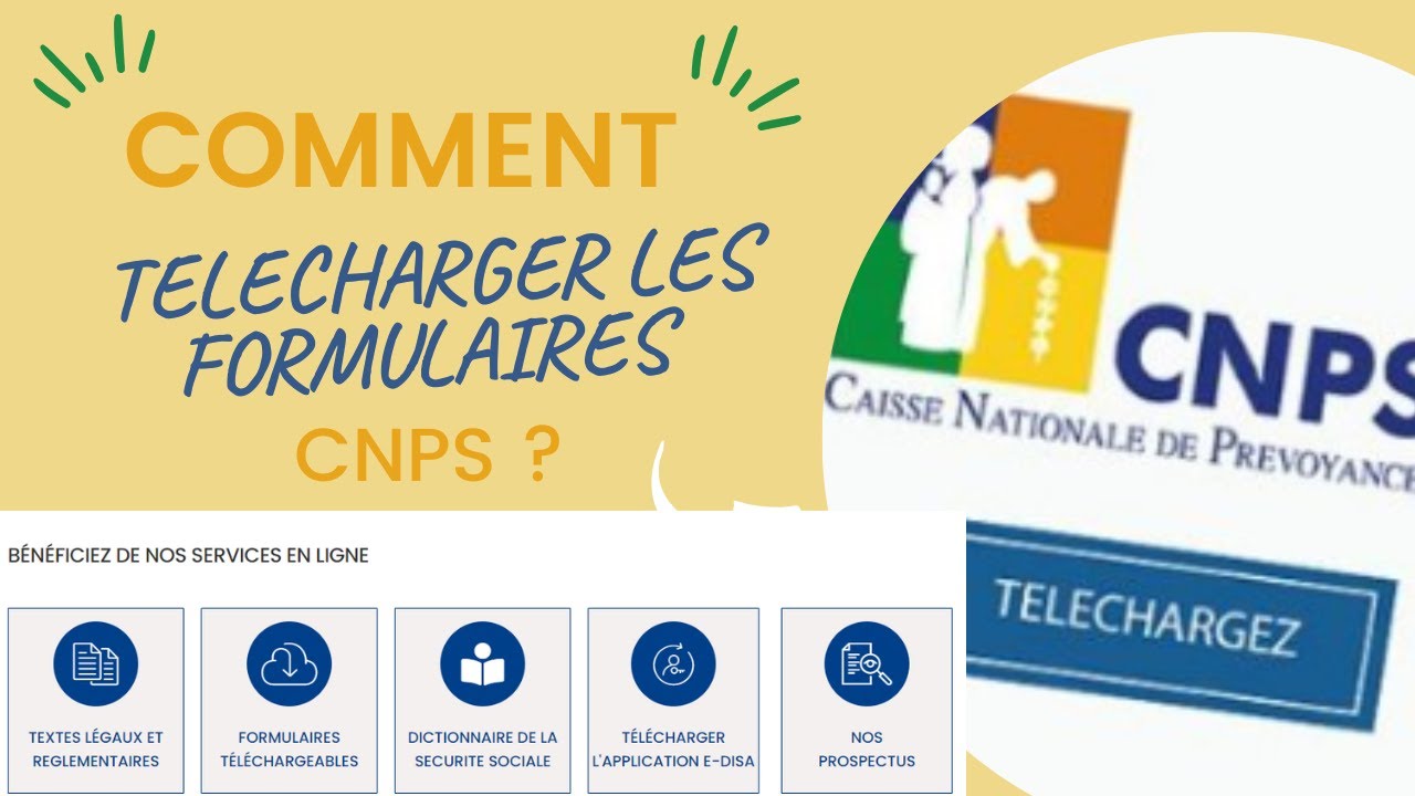 CNPS:  COMMENT TELECHARGER LES FORMULAIRES