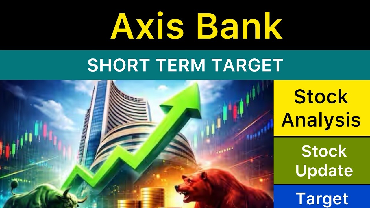 AXIS BANK SHARE TARGET ANALYSIS 🍏 AXIS BANK NEWS | AXIS BANK ANALYSIS STOCKS NEWS AXIS BANK 09-26-24