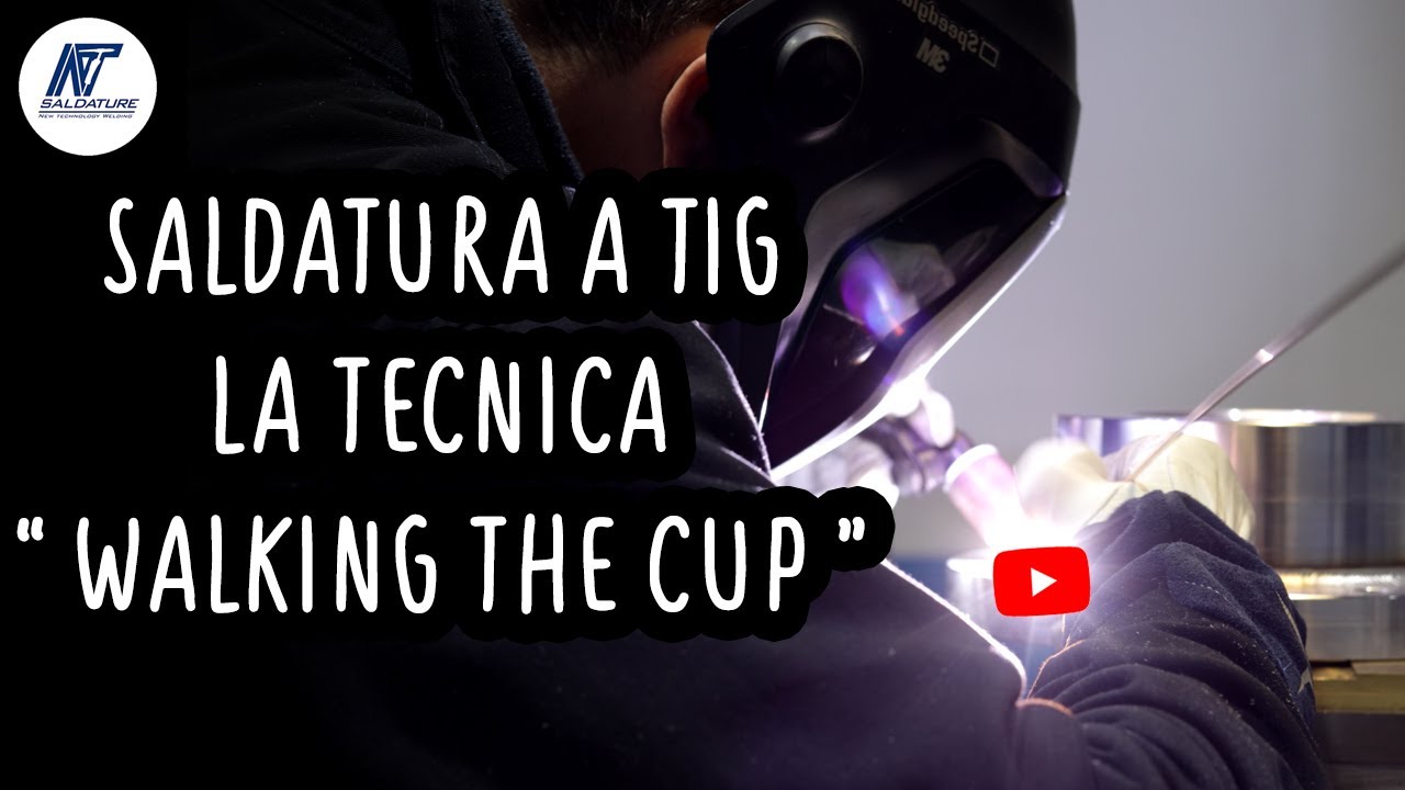 SALDARE A TIG con la tecnica WALKING THE CUP. Come funziona? La saldatura risulta più sicura?
