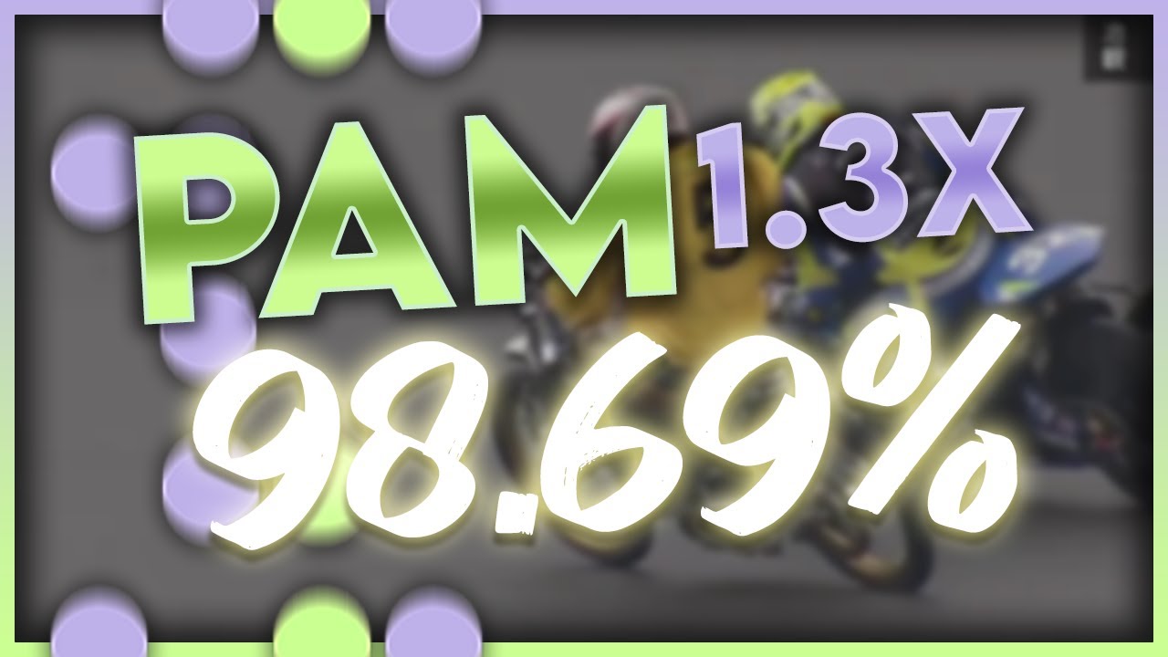 osu!mania - PAM!!! 1.3x 98.69%