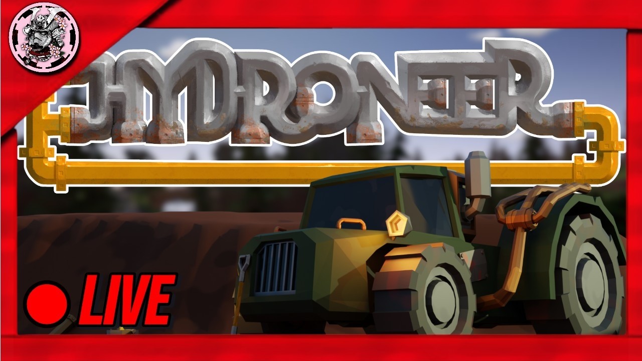 🔴LIVE | Hydroneer | Can We Become Rich Today?