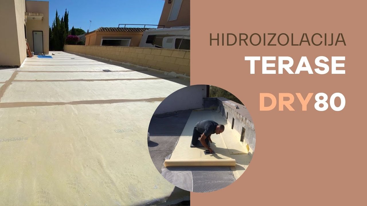 Kako uraditi HIDROIZOLACIJU na terasi | DRY 80 MEMBRANA