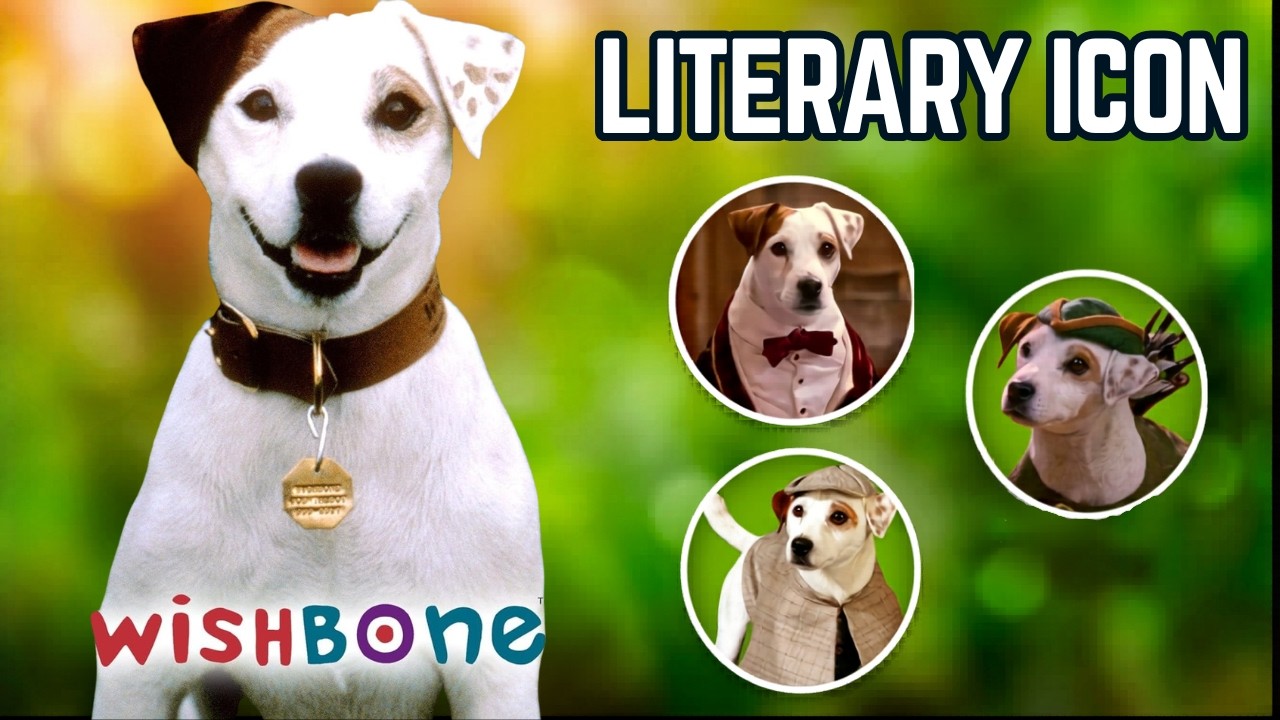 WISHBONE: How a Jack Russell Made Us Love Classic Literature