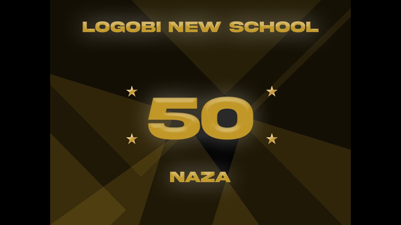 LOGOBI NEW SCHOOL PT 50- NAZA (COMPOSEDPROD) LOGOBI INSTRUMENTAL 2021