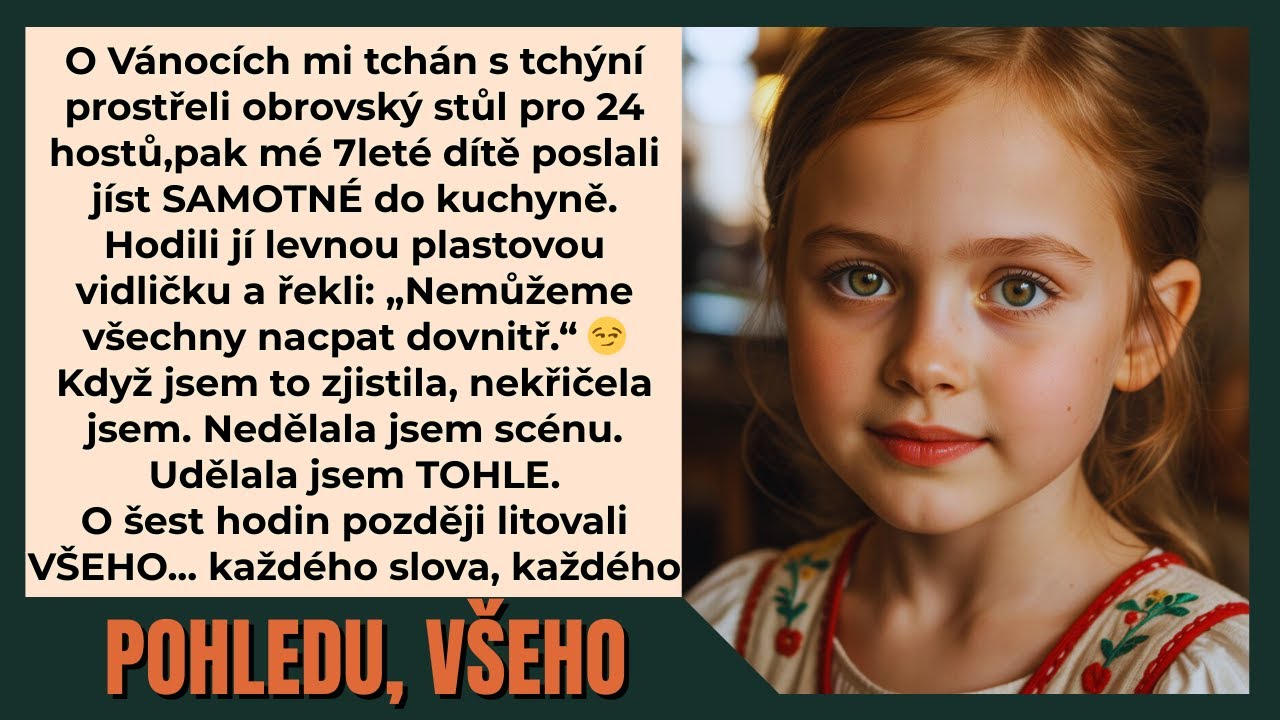 „Nemůžeme tě nacpat,“ řekli tcháni mé 7leté dceři a nechali ji o Vánocích jíst samotnou.