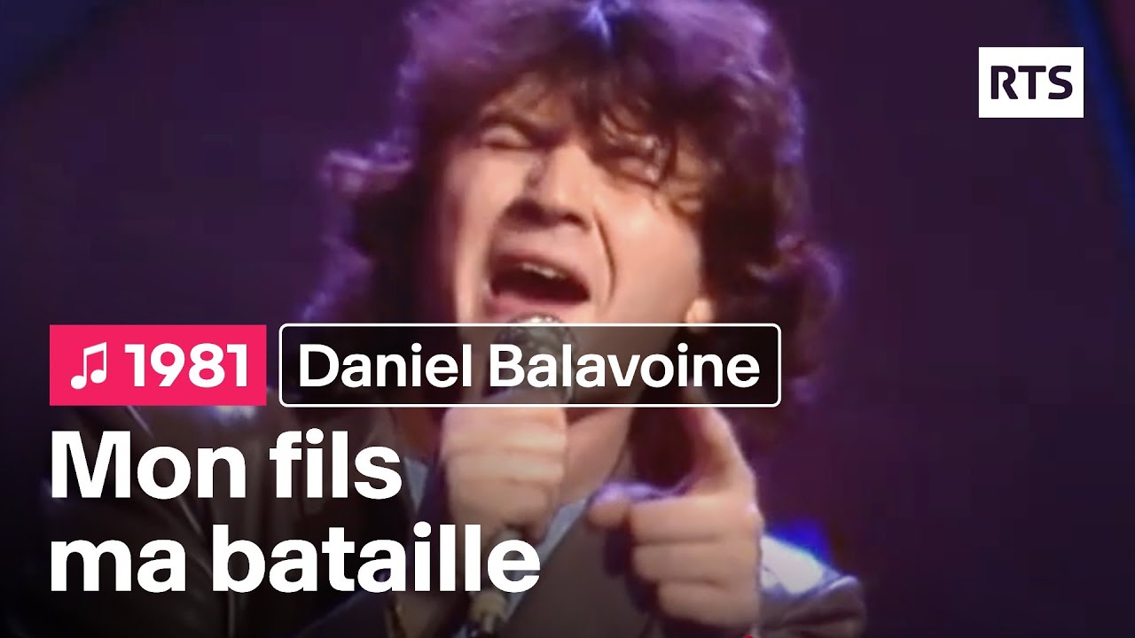Daniel Balavoine - Mon fils ma bataille (1981)