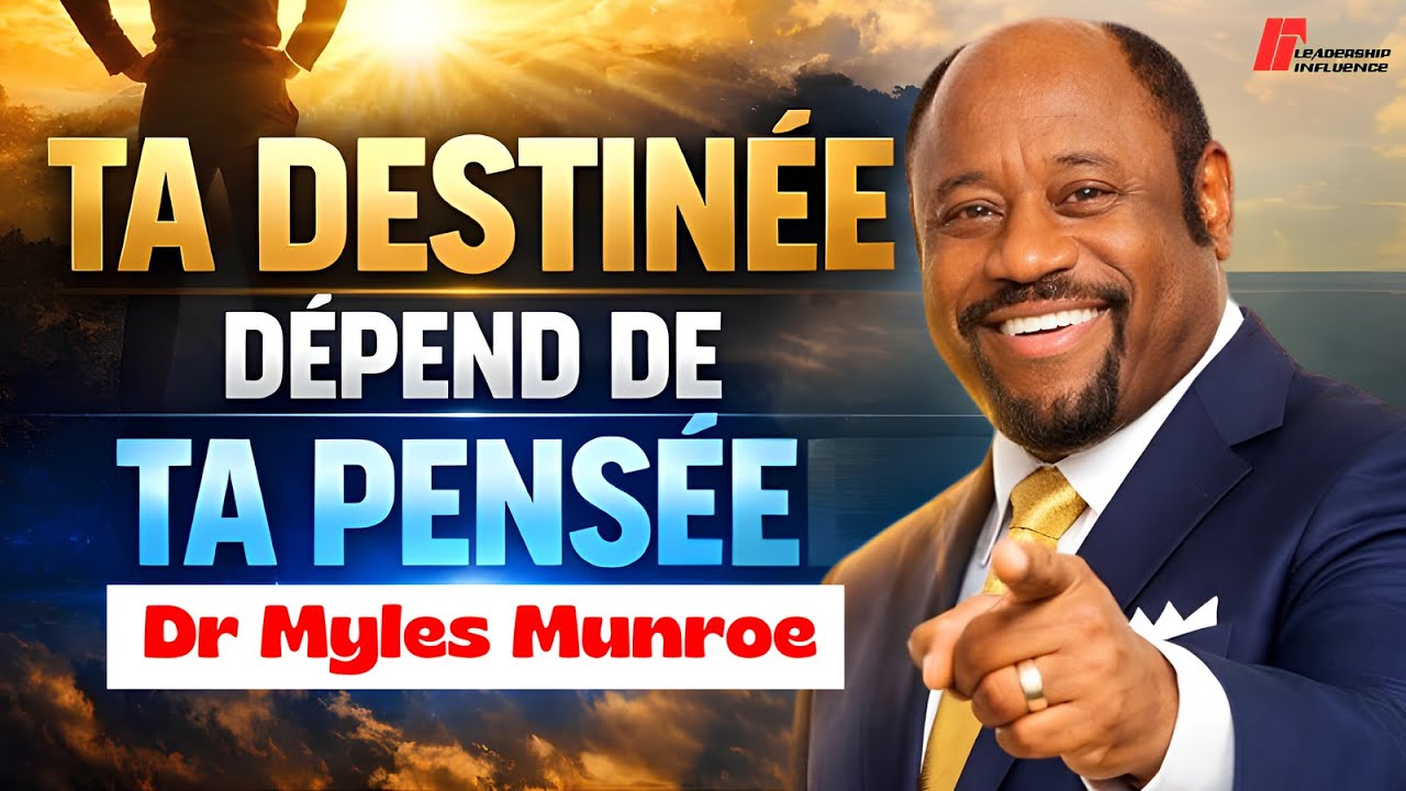 Tu Ne Peux Pas Accomplir Une Grande Destinée Avec Une Faible Estime De Toi | Motivation Myles Munroe