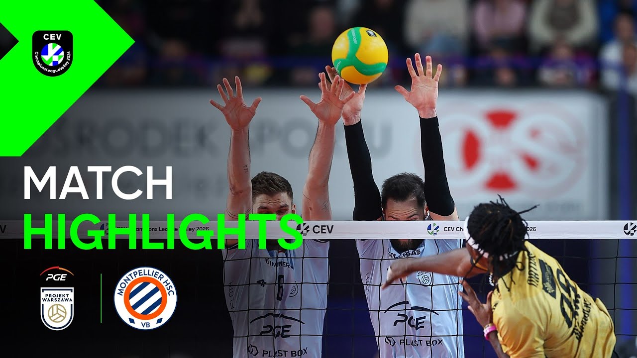 Highlights I PGE Projekt WARSZAWA vs. MONTPELLIER HSC VB | CEV Champions League Volley 2026