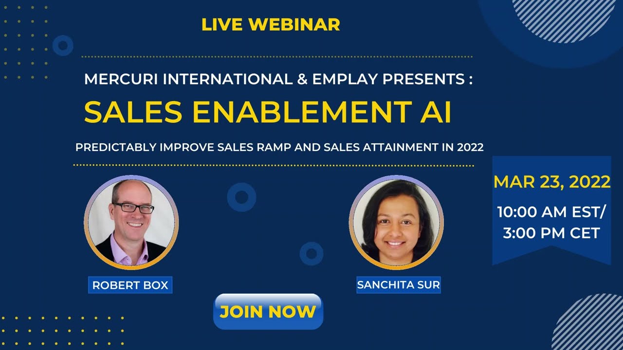 Webinar on Sales Enablement AI by Sanchita Sur (Emplay) and Robert Box (Mercuri International)