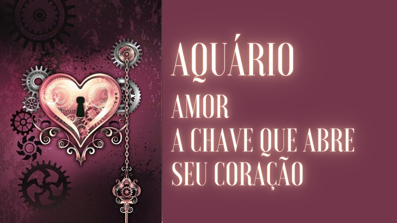 #AQUÁRIO #AMOR |  A CHAVE SE MANIFESTA QUANDO VC SENTIR QUE É NA ALEGRIA E NAS TRISTEZA, AMÉM