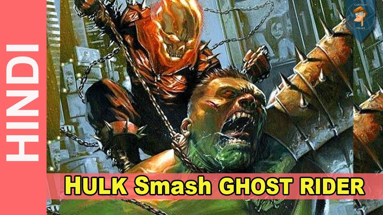 HULK Smash Ghost Rider | World War Hulk : Ghost Ride Comic Story In HINDI | CARTOON FREAKS