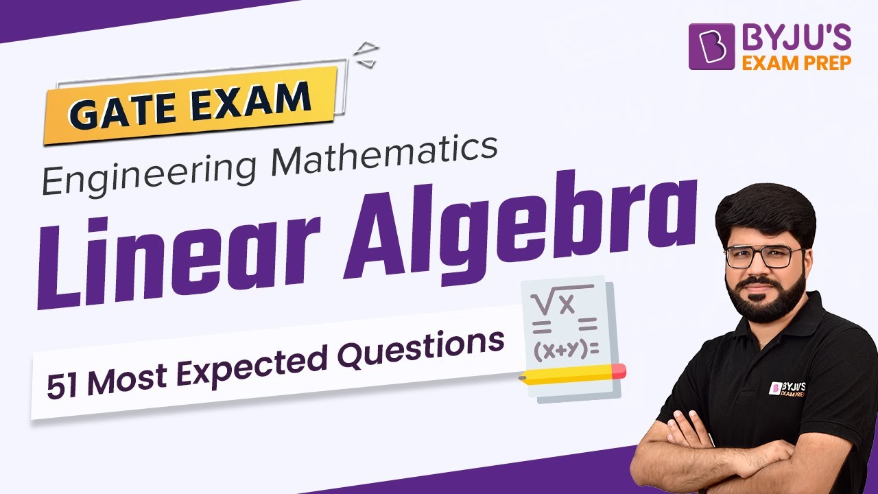Rank of Matrix | 51 Most Expected Questions | Linear Algebra | Engineering Mathematics for GATE 2023