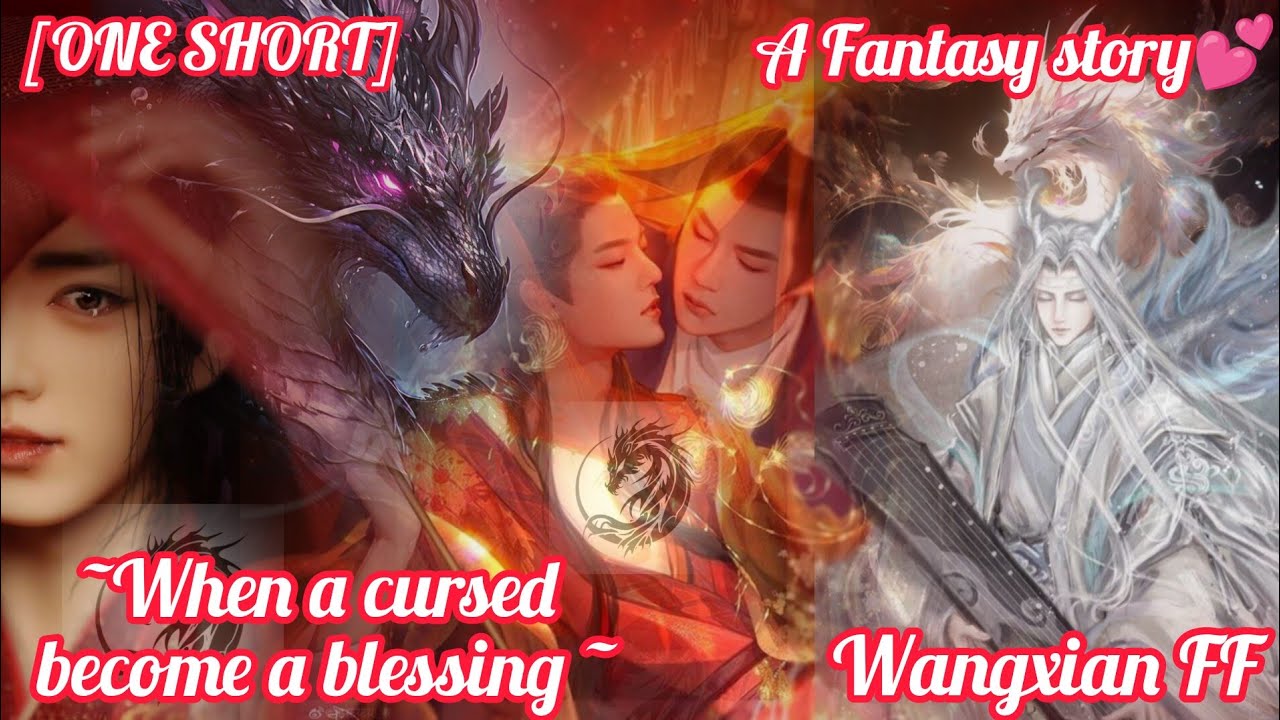~When a Cursed Become a Blessing~//[ONE SHORT]//PART 3//Historical Wangxian FF in Hindi explanation