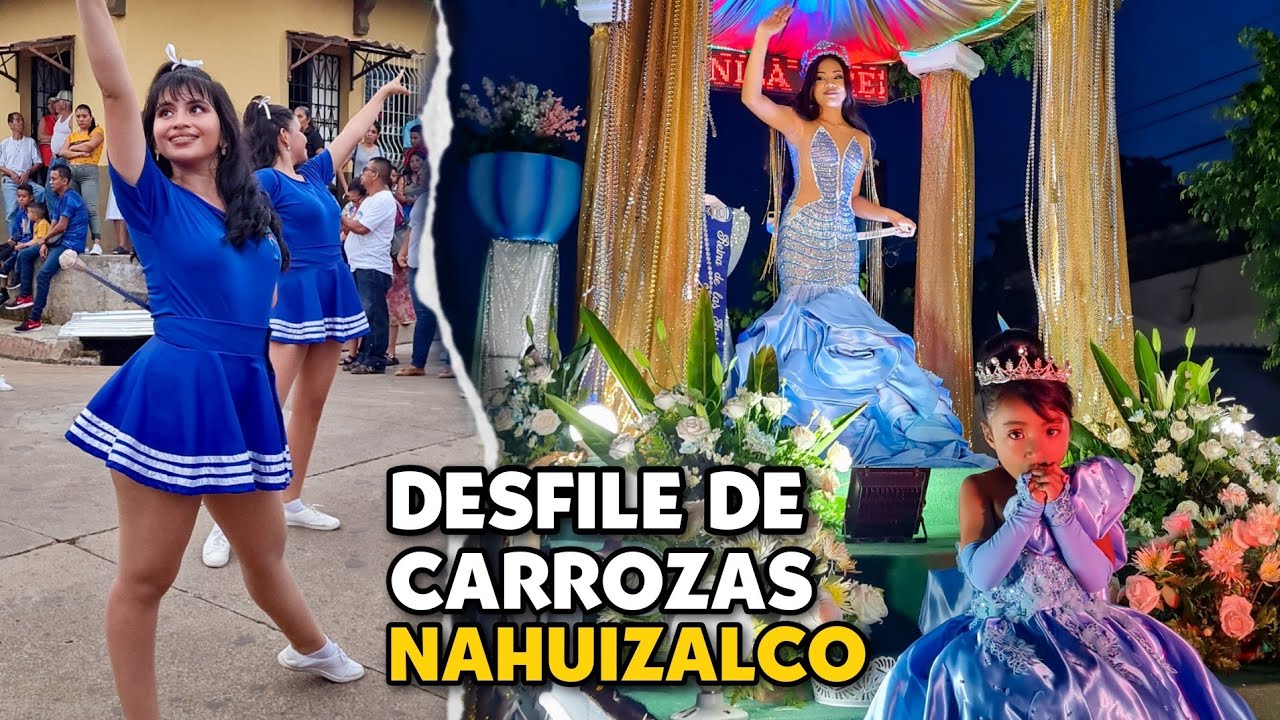Desfile de Carrozas y Reinas en Nahuizalco 2023