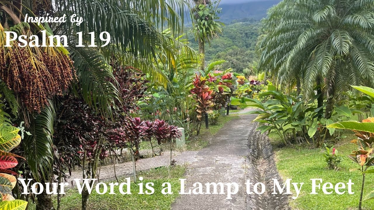 Your Word Is a Lamp to My Feet | Inspired by Psalm 119
