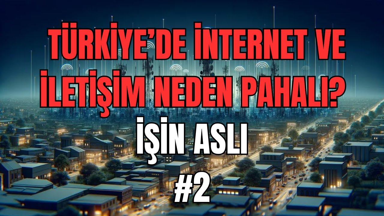 Türkiye’de internet fiyatları ve mobil paketler neden pahalı? İşin Aslı #2