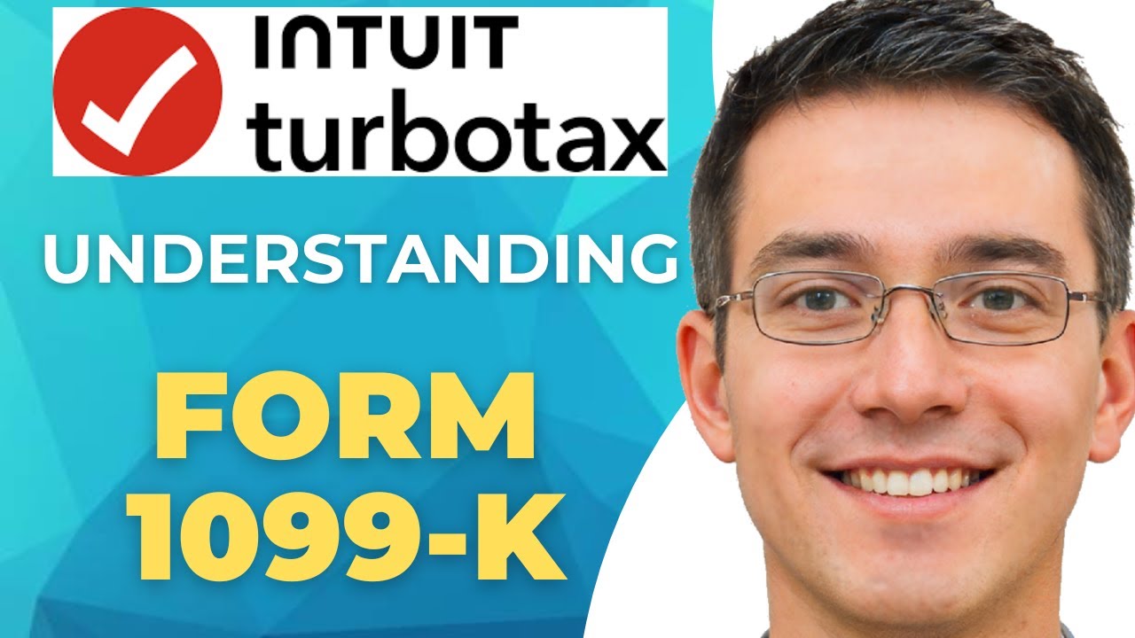 How To Enter Form 1099 K In Turbotax   Understanding Form 1099 K Full 2026 Guide