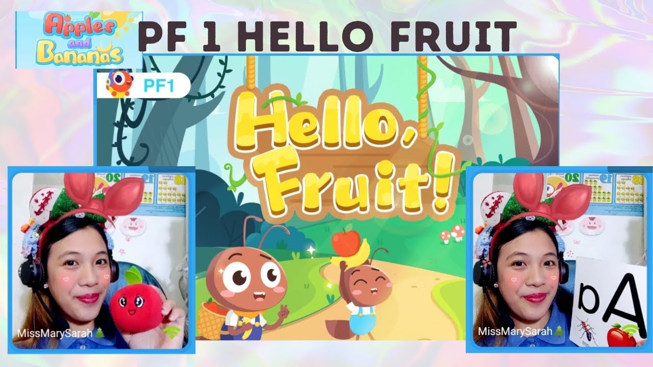 PF 1 Hello Fruit Palfish. Actual Student